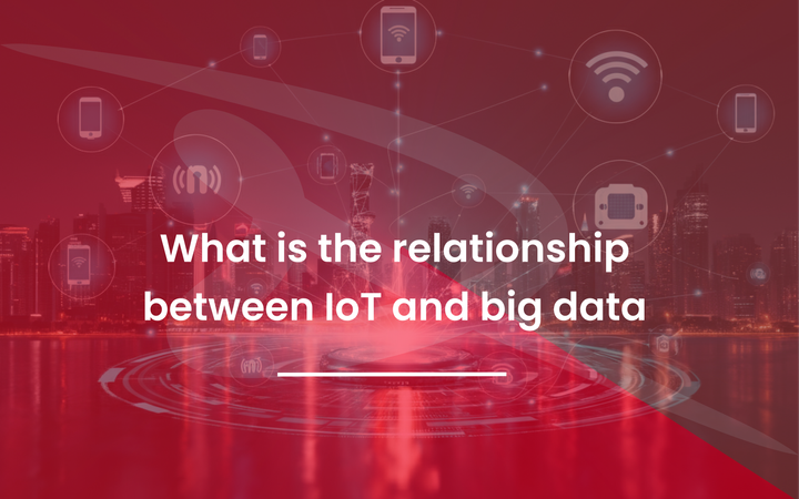 What is the relationship between IoT and big data